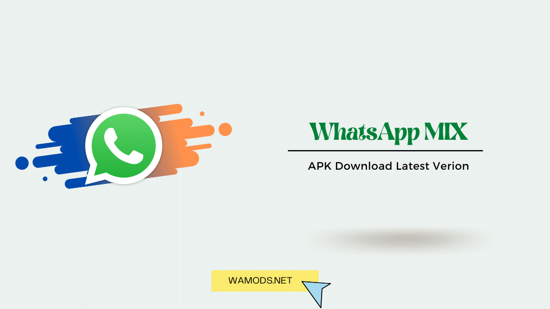 Download WhatsApp Mix APK