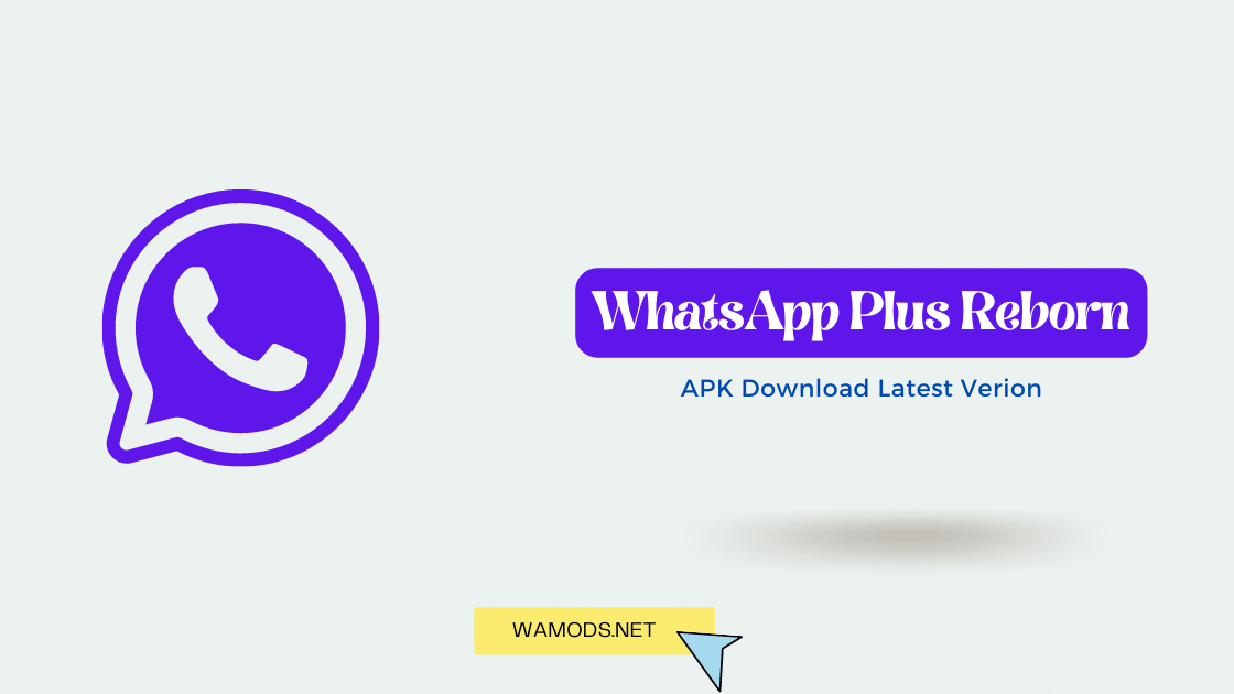 Download WhatsApp Plus Reborn APK